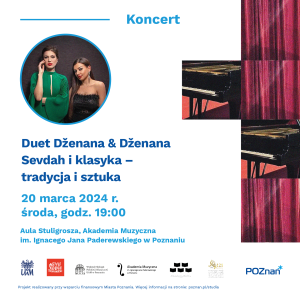 Koncert duetu Dženana & Dženana: Sevdah i klasyka – tradycja i sztuka