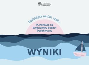 Plakat promujący IX Konkurs na Wydziałowy Budżet Dydaktyczny - symboliczna grafika falującego morza, z którego wyłania się różowe słońce. Na szczycie znajduje się logo WFPiK, nad słońcem napis 