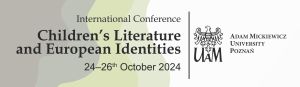 Konferencja naukowa „Children's Literature and European Identities”