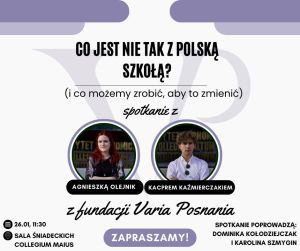 „Co jest nie tak z polską szkołą (i co możemy zrobić, aby to zmienić)?” - spotkanie z członkami Fundacji VARIA POSNANIA