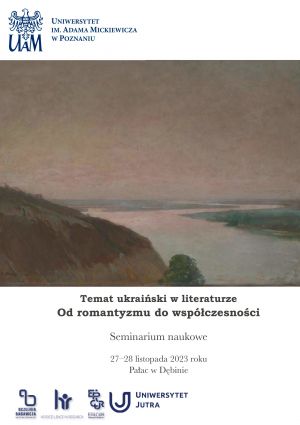 Seminarium naukowe „Temat ukraiński w literaturze - od romantyzmu do współczesności”