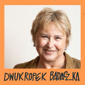 Dwukropek Badacz_ka - nowy odcinek z prof. Ewą Kraskowską