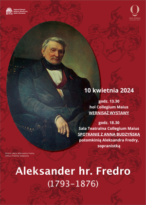 Aleksander hr. Fredro (1793–1876): wernisaż wystawy i spotkanie z potomkinią pisarza