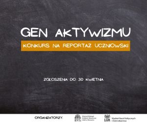 Gen aktywizmu - konkurs na reportaż uczniowski