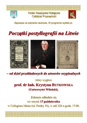 Początki postyllografii na Litwie – od dzieł przekładowych do utworów oryginalnych - wykład prof. dr hab. Krystyny Rutkowskiej