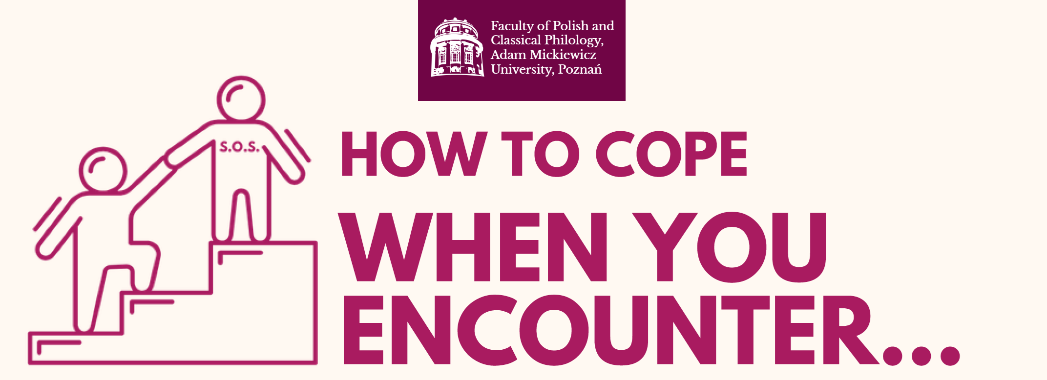 How to cope when you encounter - title page of the guide.