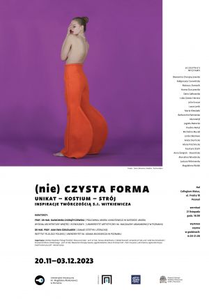 Wystawa „(Nie)czysta forma. Unikat – kostium – strój. Inspiracje twórczością Stanisława Ignacego Witkiewicza”