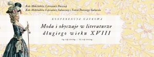 Konferencja naukowa „Moda i obyczaje w literaturze długiego wieku XVIII”