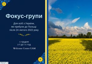 Focus Groups for Ukrainian people who arrived in Poland after February 24th, 2022